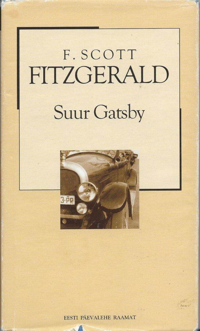 Scott Fitzgerald, F. - Suur Gatsby (the great gatsby)
