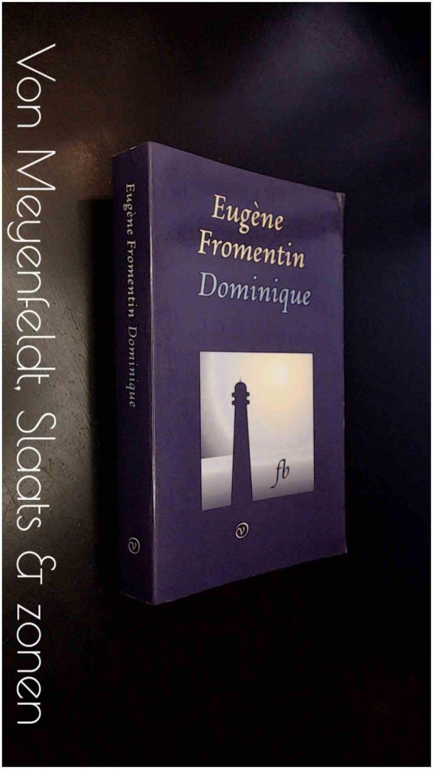 Fromentin, Eugene - Dominique