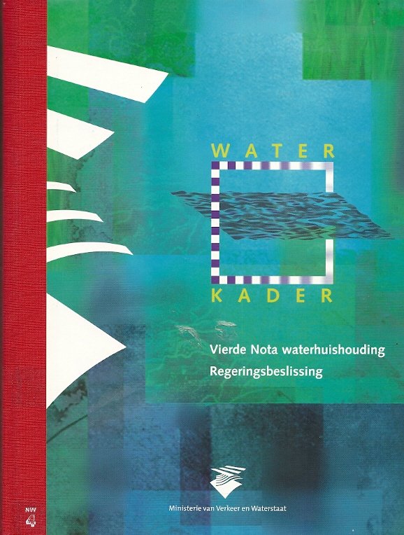 A. VAN DER BEESEN - Waterkader -Vierde nota waterhuishouding regeringsbeslissing