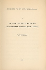 Wertheim, W.F. - De geest van het Oostindisch gouvernement, honderd jaar geleden.