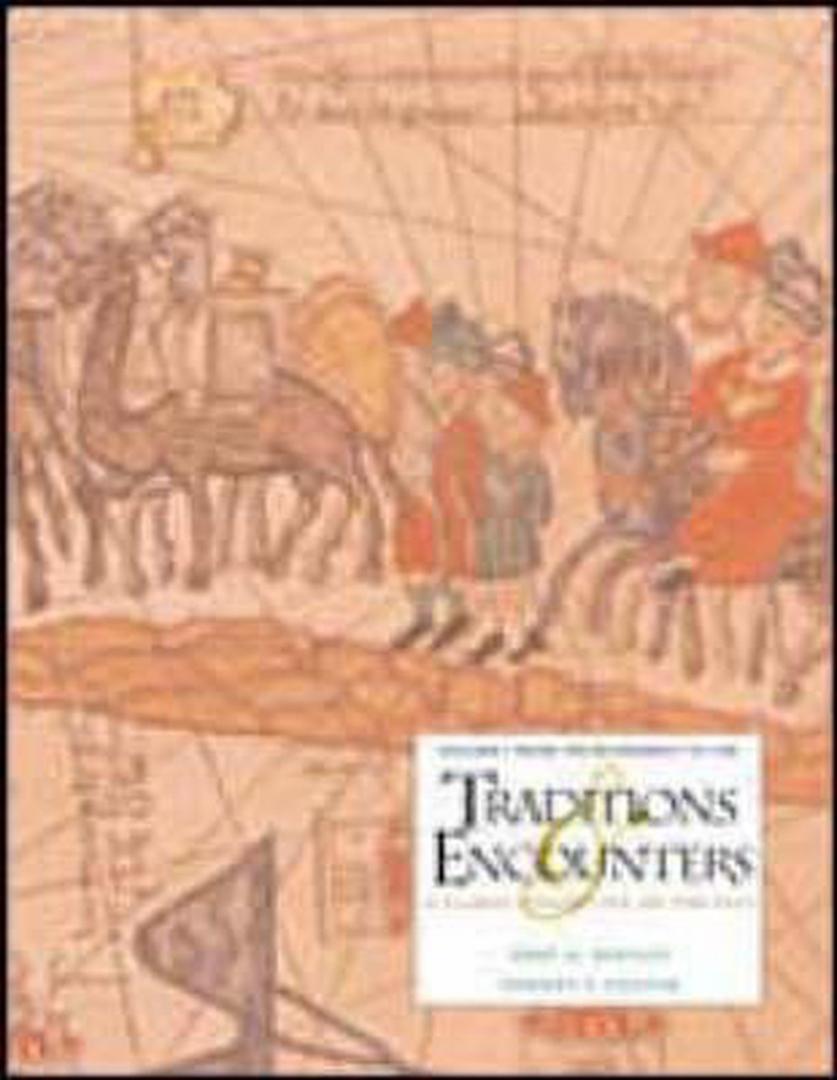 Jerry H Bentley / Herbert F Ziegler - Traditions & Encounters / Volume 1: From the Beginnings to 1500 /