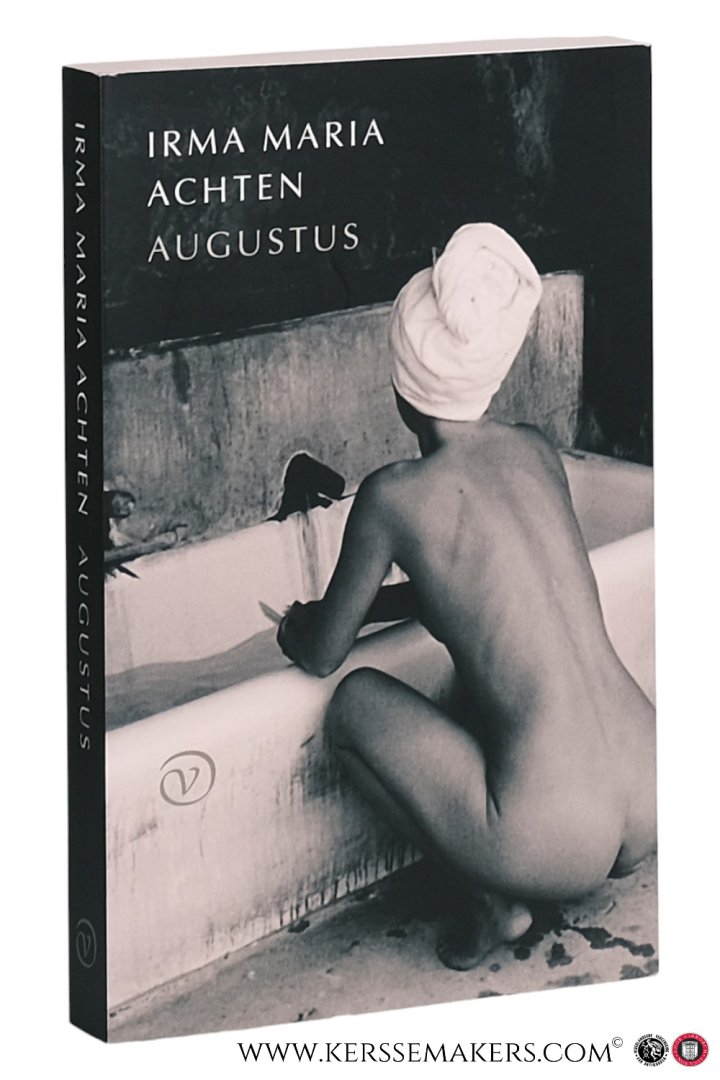 Achten, Irma Maria. - Augustus. Tweede druk.