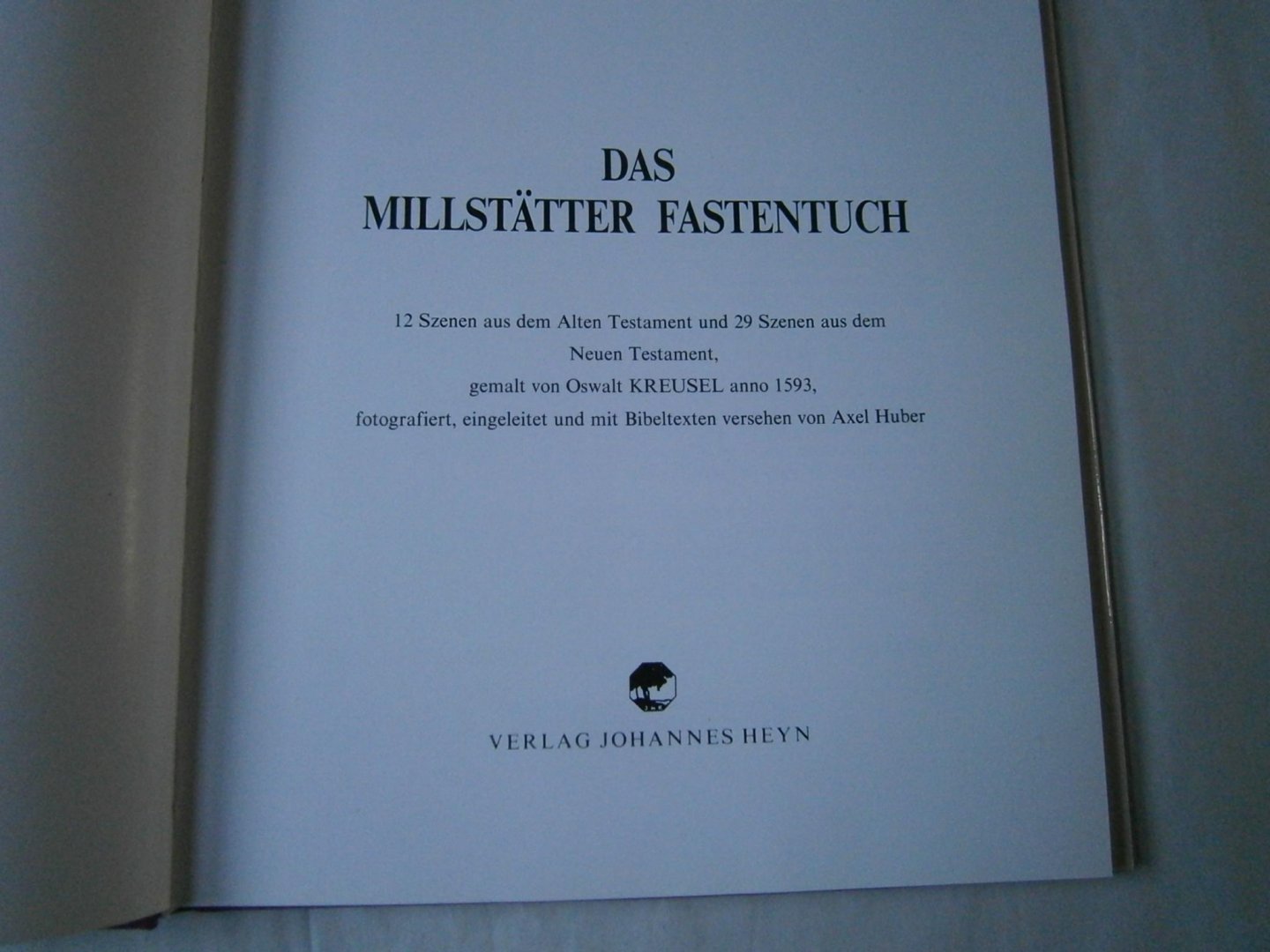 Huber, Axel - Das Millsttäter Fastentuch