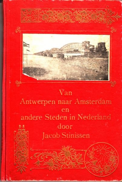 Stinissen, Jacob - Van Antwerpen naar Amsterdam en andere steden in Nederland