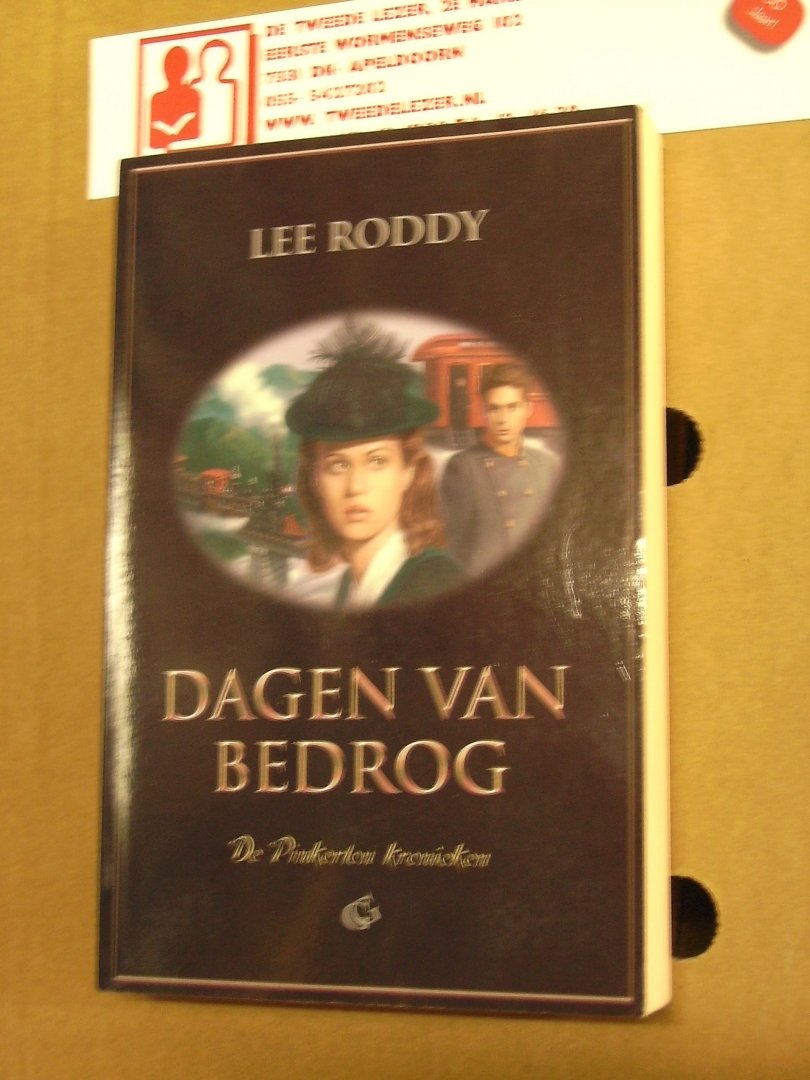 Roddy, Lee - Dagen van bedrog / De Pinkerton kronieken / druk 1