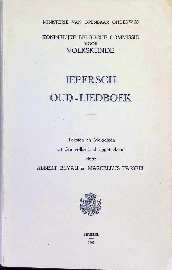 Albert Blyau, Marcellus Tasseel - Iepersch Oud-Liedboek
