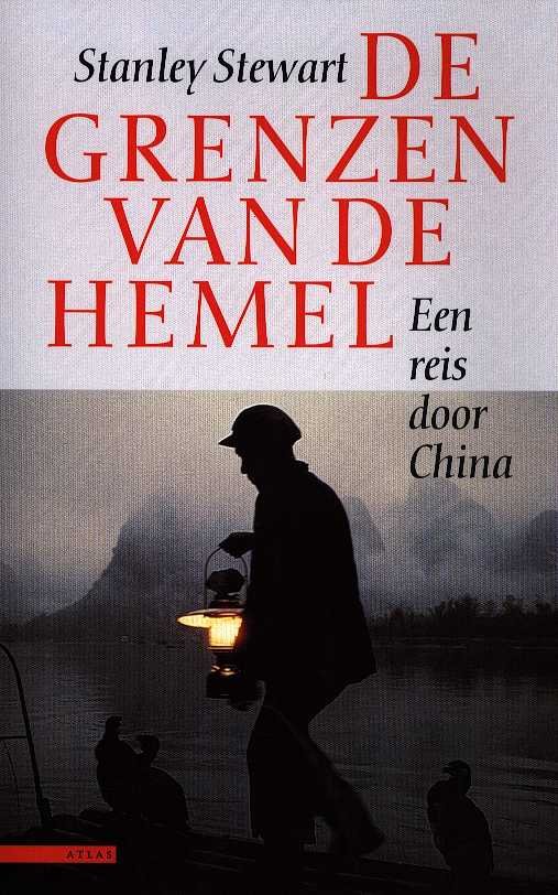 Stewart, Stanley - De grenzen van de hemel - een reis voorbij de Grote Muur