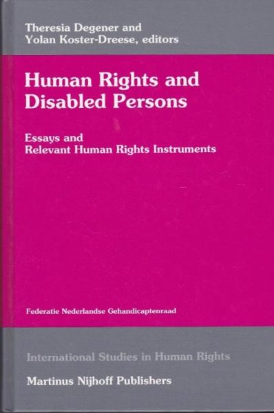 Degener, T. (editor) - Human Rights and Disabled Persons