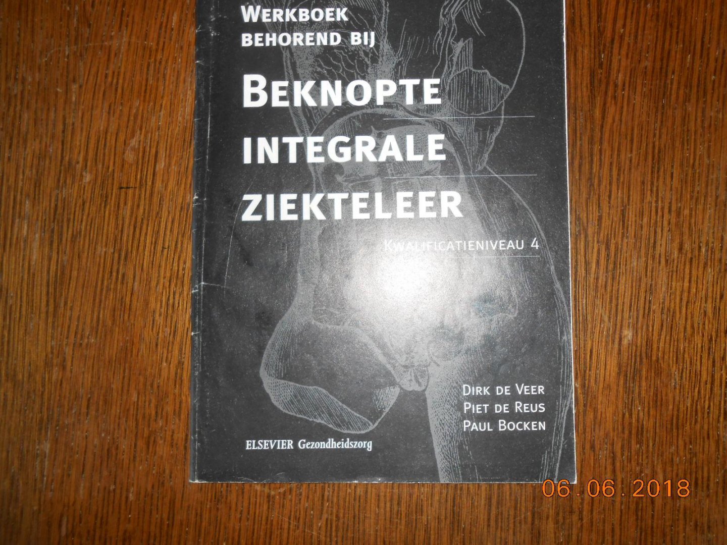 Veer, D. de - Werkboek Beknopte integrale ziektenleer / kwalificatieniveau  4