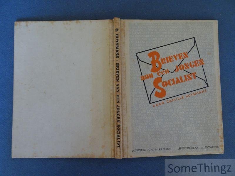 Huysmans, Camille. - Brieven aan een jongen socialist.