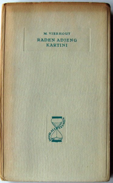 Vierhout, M. - Raden Adjeng Kartine | Een Javaansche over de nooden en behoeften van haar volk