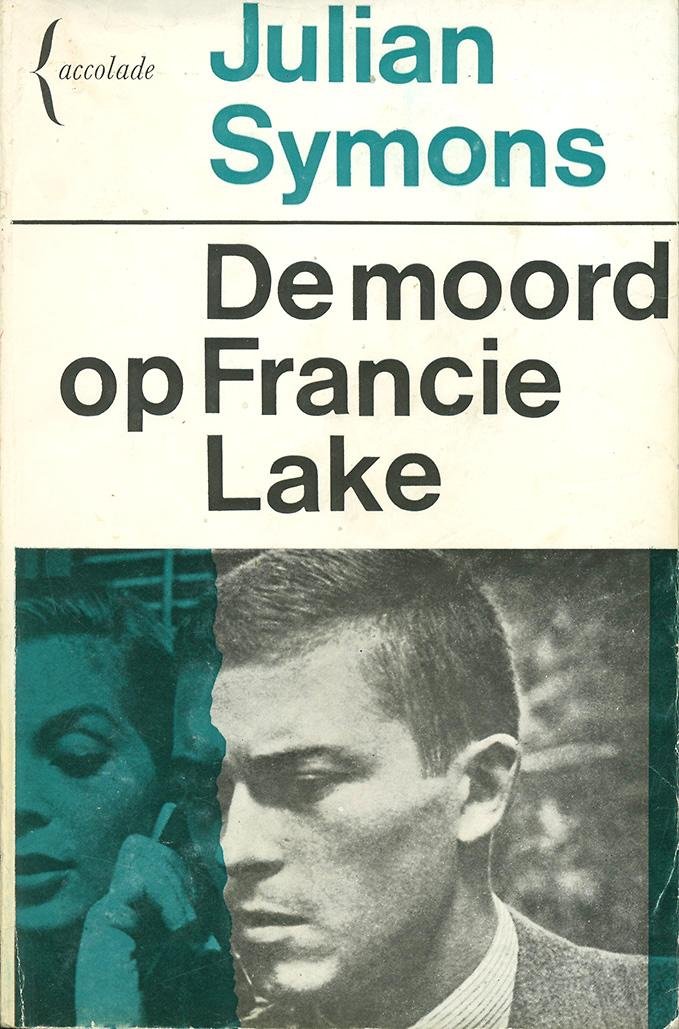 Symons, Julian - De moord op Francie Lake