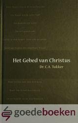Tukker, Dr. C.A. - Het Gebed van Christus --- Acht catechismuspreken over het