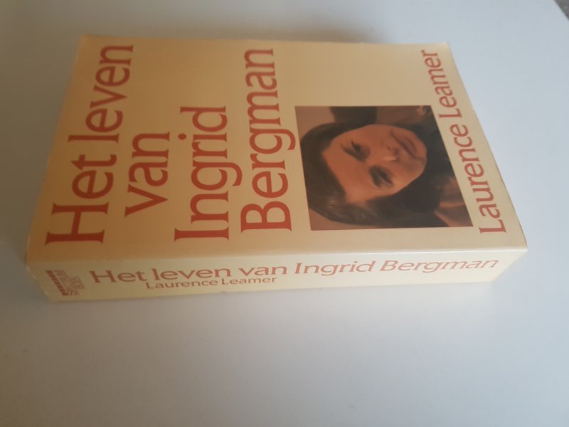 Laurence Leamer - Het leven van Ingrid Bergman