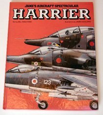 Sweetman, Bill, Goulding, James - Jane's aircraft Spectacular HARRIER