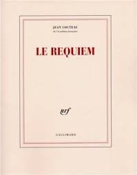 Cocteau, Jean - Le Requiem