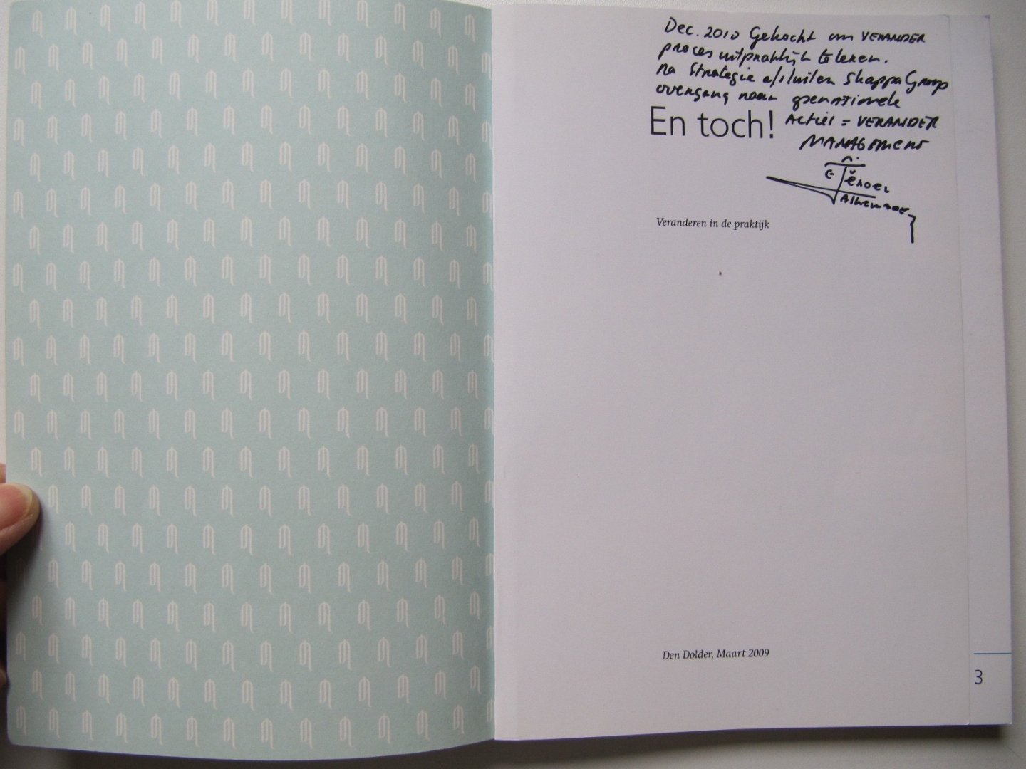 Burg, J., Willems, V., Koet, K. - En toch ! / veranderen in de praktijk