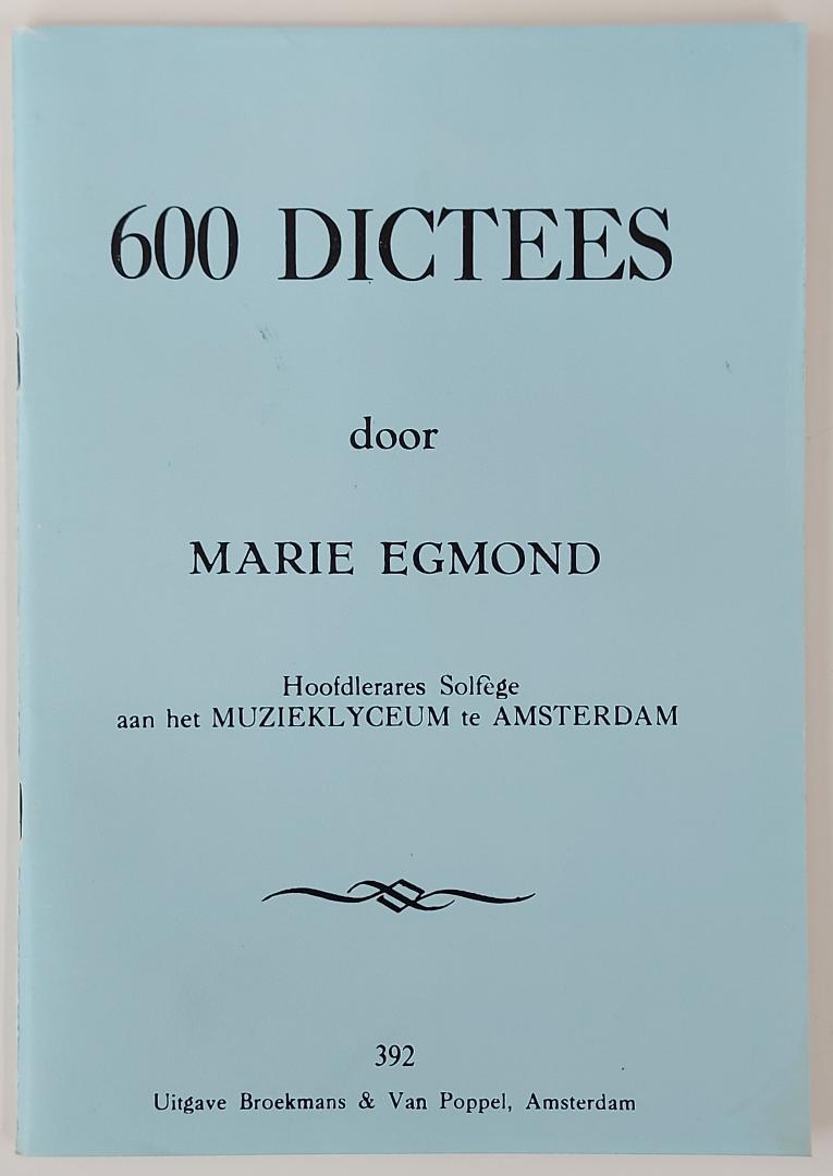 Egmond, Marie - 600 dictees