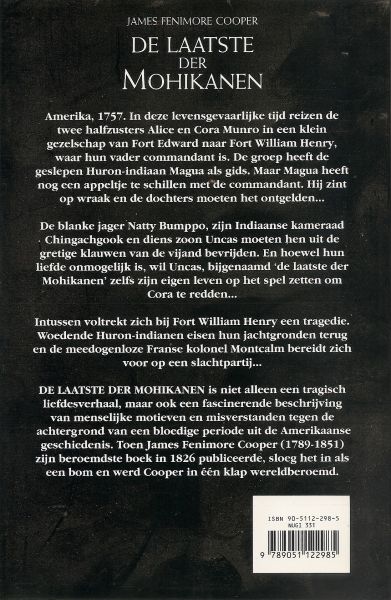 Cooper, James Fenimore .. Vertaling Paul Schultink .. Omslag Sjef Nix - De laatste der Mohikanen .. Verfilmd met Daniel Day Lewis