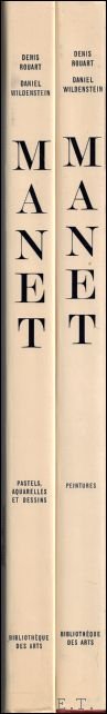 Denis Rouart / Daniel Wildenstein - Manet  : 2 volumes : Catalogue raisonn . [Tome I: Peintures. Tome II: Pastels, aquarelles et dessins