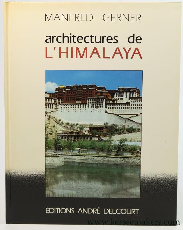 Gerner, Manfred. - Architectures de l'Himalaya.