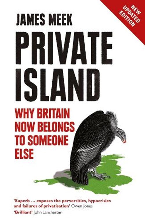 James Meek - Private Island