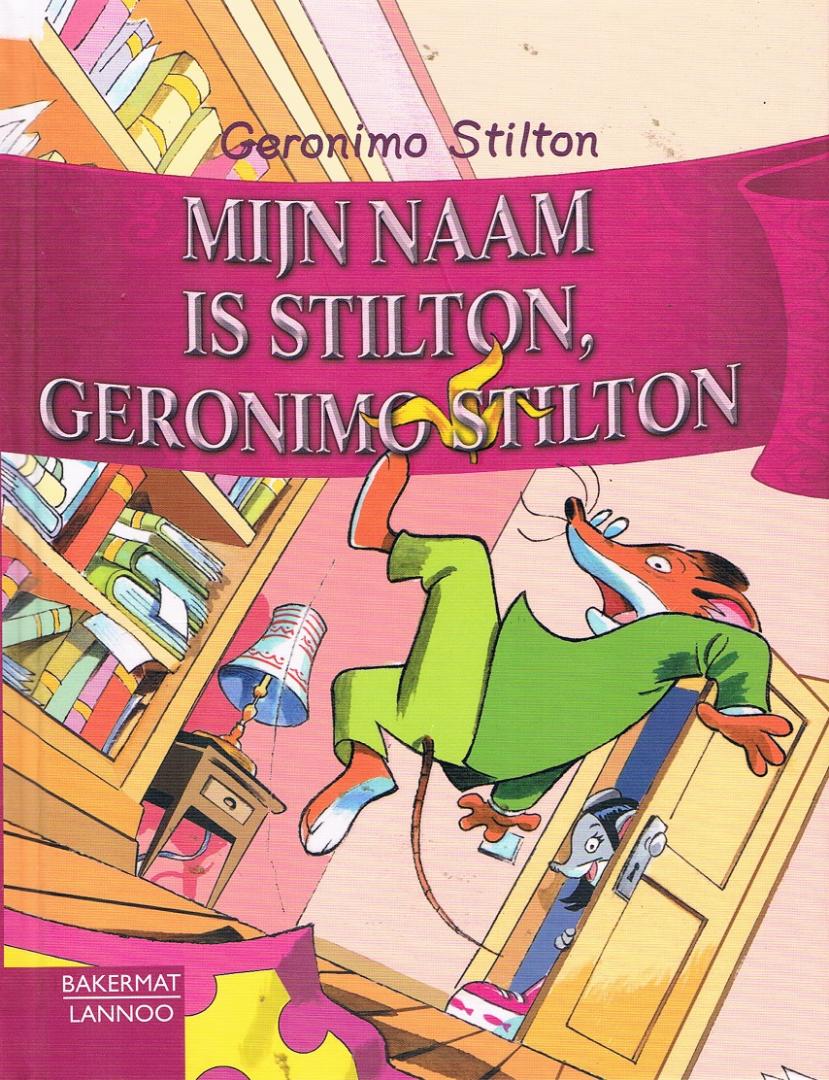 Stilton, Geronimo - Mijn Naam is Stilton, Geronimo Stilton