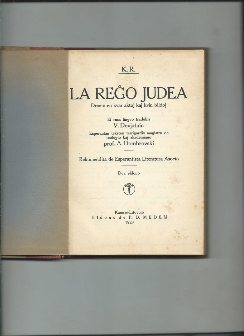 K.R. (Konstantin Konstantonovich) - La Rego Judea (De koning van Judea)