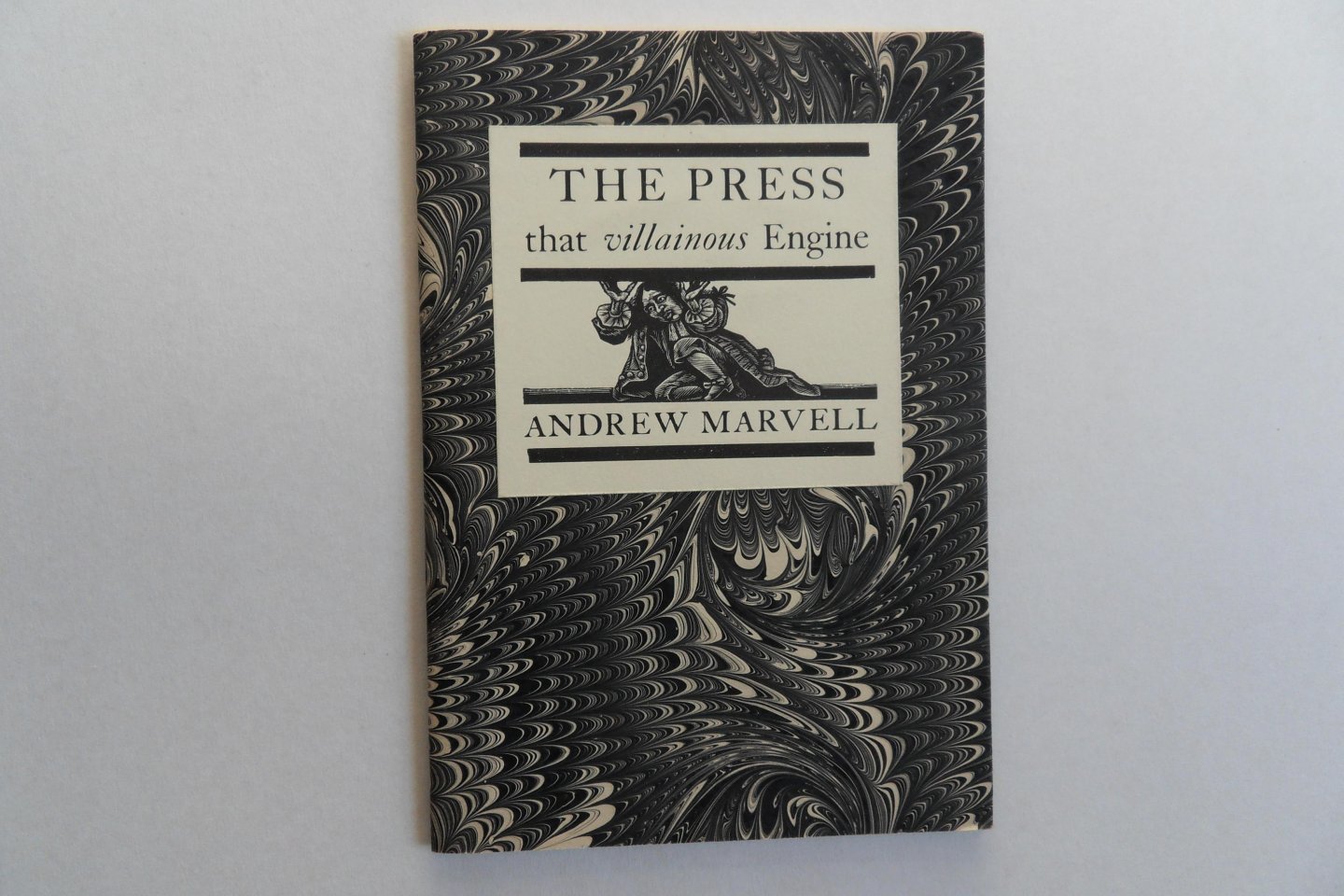 Marvell, Andrew. - The Press that villainous Engine. [ Beperkte oplage van 250 exemplaren ].