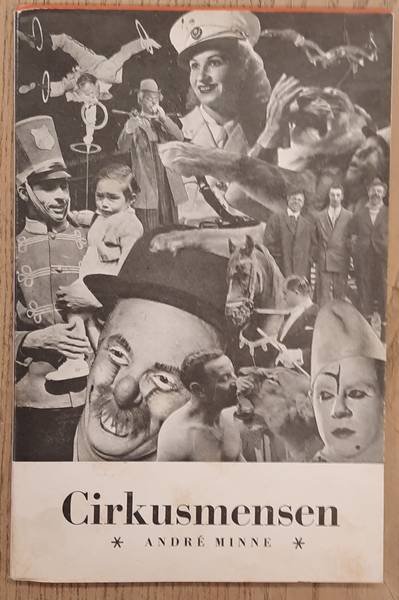 MINNE, ANDRÉ. - Cirkusmensen.