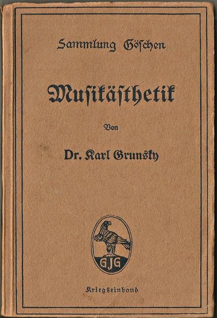 Grunsky, Karl - Musikästhetik