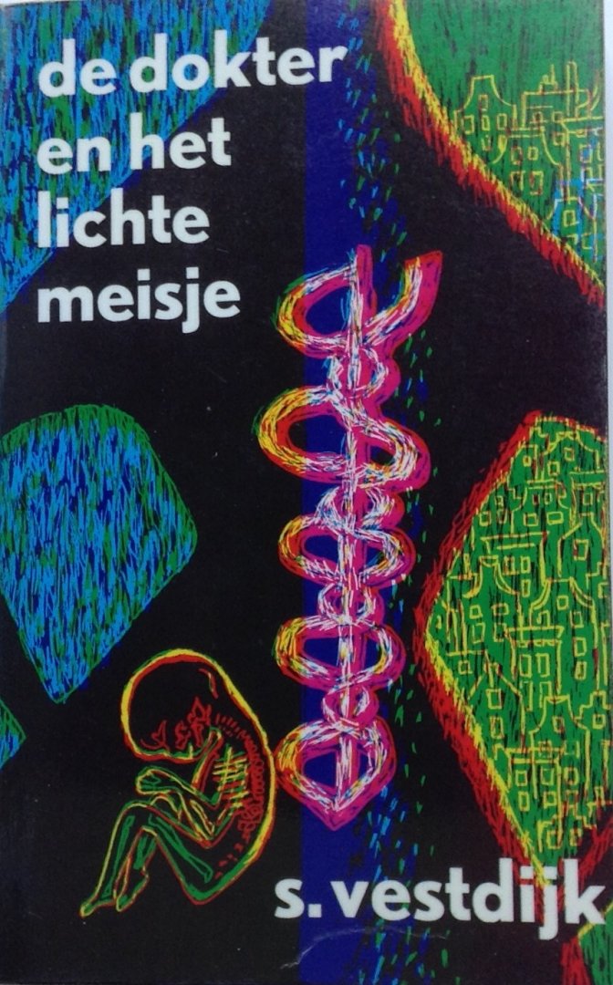 Vestdijk, S. - De dokter en het lichte meisje
