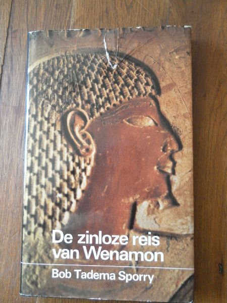Tadema,  Bob Sporry - De zinloze reis van Wenamon