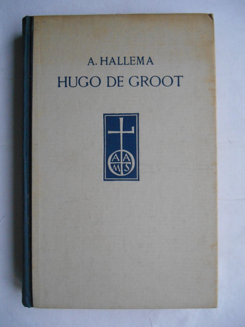 Hallema, A. - Hugo de Groot