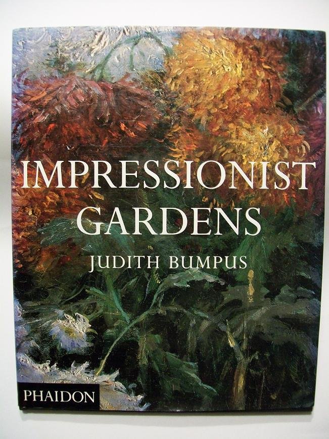 Judith Bumpus - Impressionist Gardens