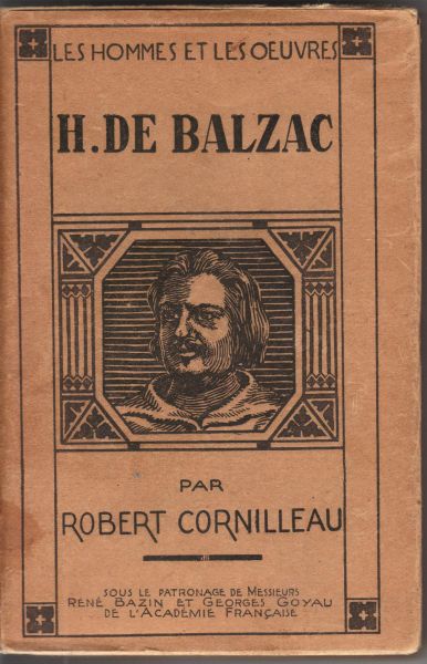 Cornilleau, Robert - H. de Balzac (les hommes et les oeuvres)