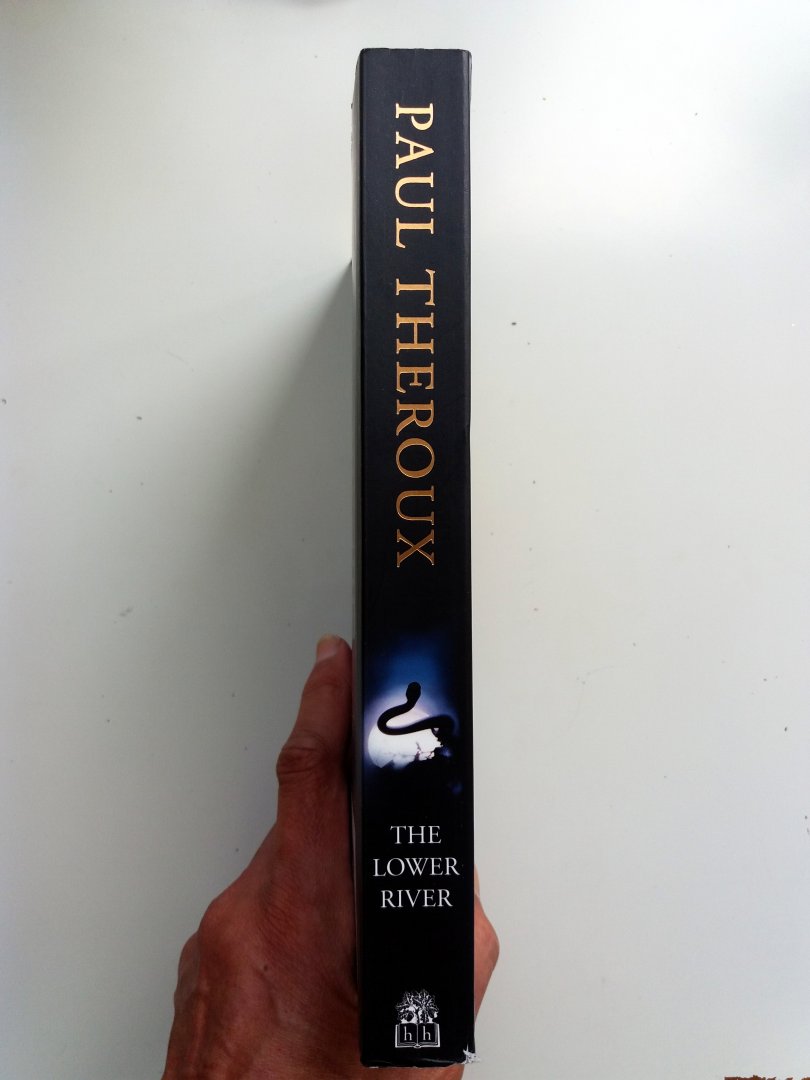 Theroux, Paul - The Lower River (ENGELSTALIG)
