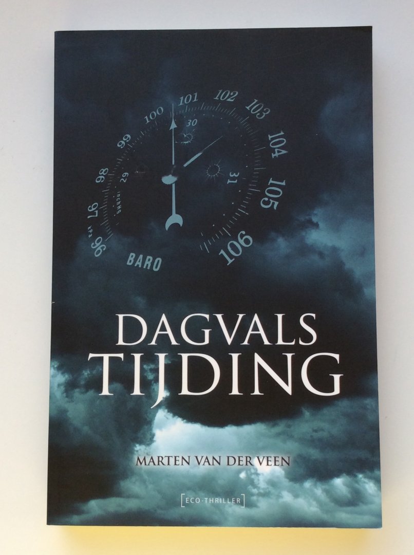 Veen, Marten van der - Dagvals tijding