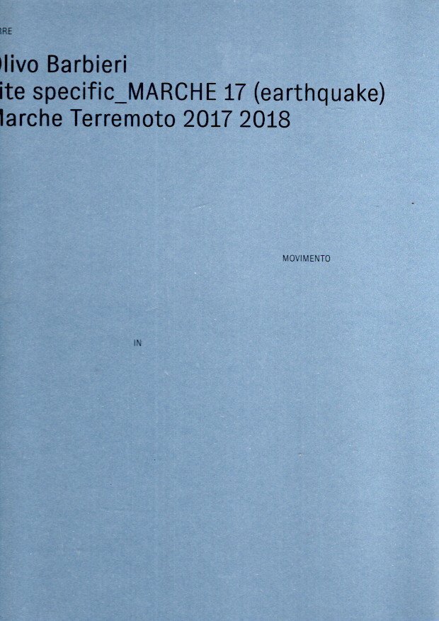BARBIERI, Olivo - Olivo Barbieri - site specific _MARCHE 17 (earthquake) - arch Terremoto 2017 2018.
