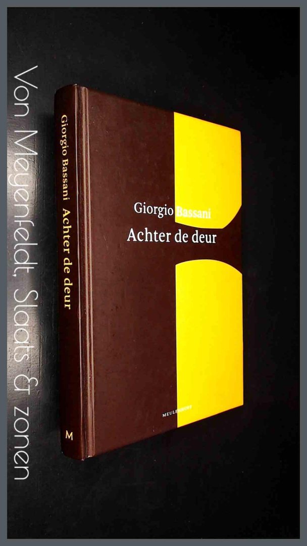 Bassani, Giorgio - Achter de deur