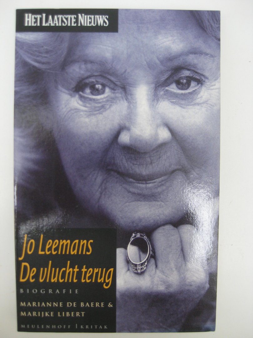 Baere, Marianne De - en Libert, Marijke - Jo Leemans, De vlucht terug.