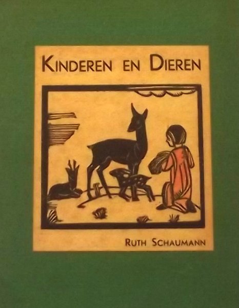 Schaumann, Ruth - Kinderen en dieren. Een en twintig houtsneden en gedichten van Ruth Schaumann.