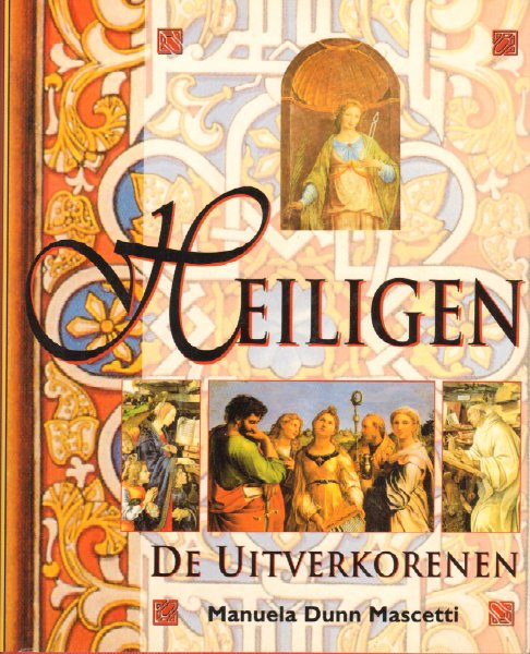 Dunn Mascetti, Mauela - Heiligen (De Uitverkorenen), 255 pag. hardcover + stofomslag, gave staat