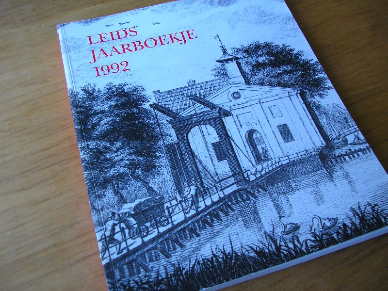 Oud-Leiden (vereniging) - Leids jaarboekje voor geschiedenis en oudheidkunde van Leiden en omstreken 1992
