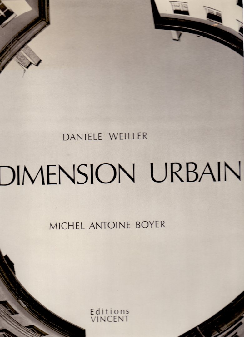 Boyer, M. A., D. Weiller (ds5001) - La Dimension Urbaine