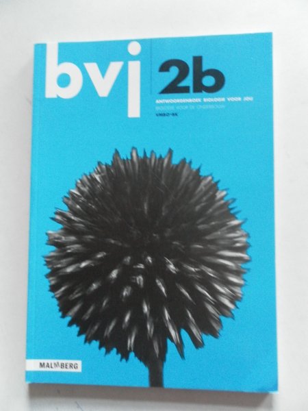 Smits, Gerard; Waas, Ben; e.a.; Illustrator : Berserik, Teun; Euverman, Wim e.a. - bvj 2b biologie voor jou biologie voor de bovenbouw VMBO-BK  antwoordenboek