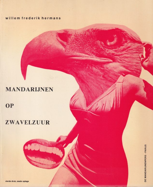 Hermans, Willem Frederik - Mandarijnen op zwavelzuur [+ supplement , Paris, 1983, 108 pp.]