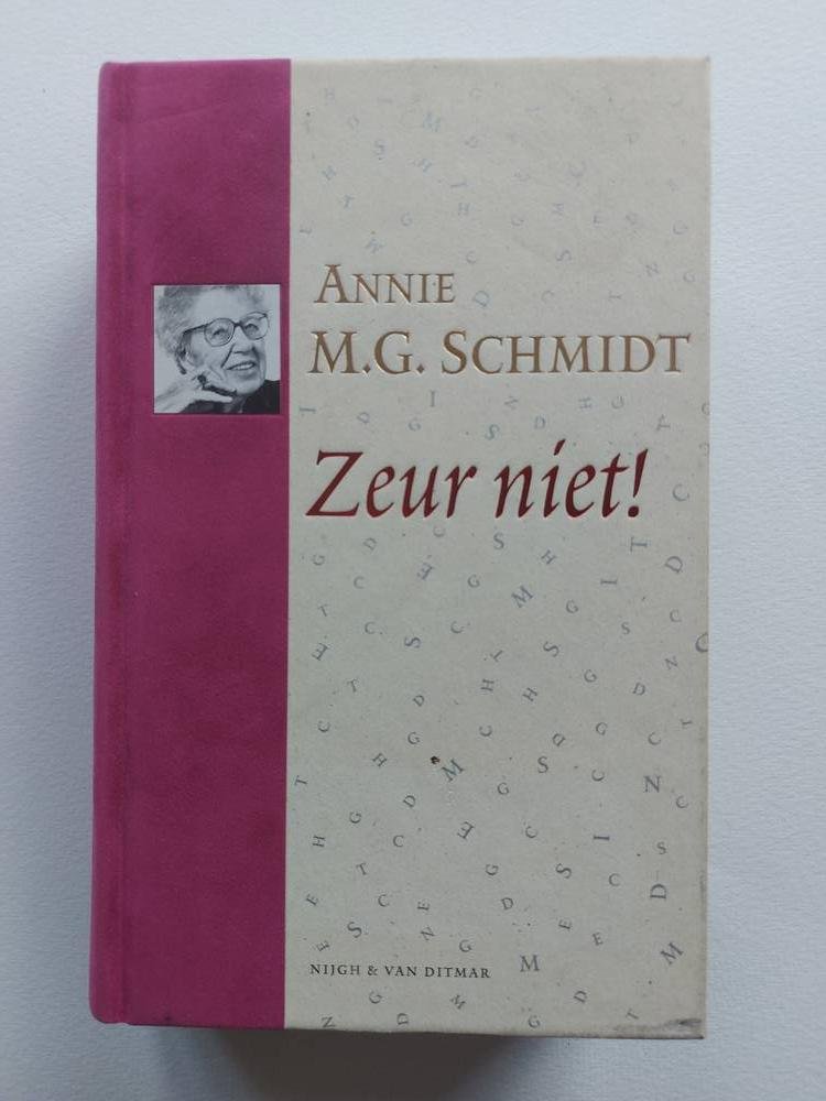 Schmidt, M. G - Zeur niet !