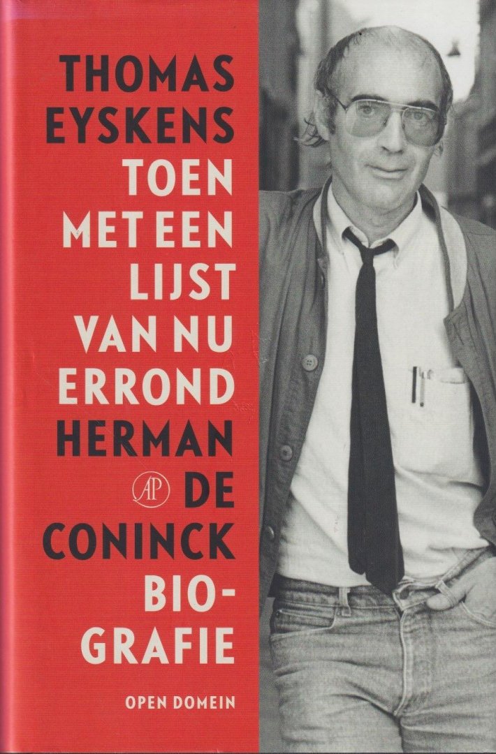 Eyskens, Thomas - Toen met een lijst van nu errond : Herman de Coninck: Biografie