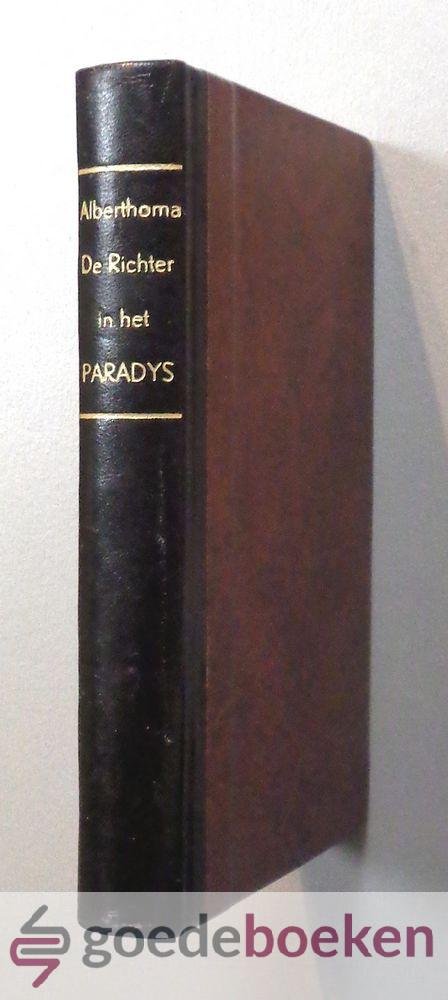 Alberthoma, Thomas - De Richter in het paradijs of onderzoek van de Heilige Schrift